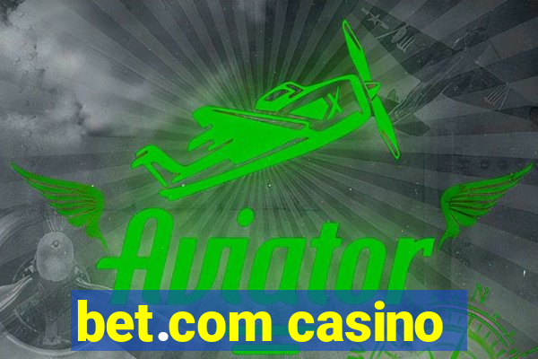 bet.com casino