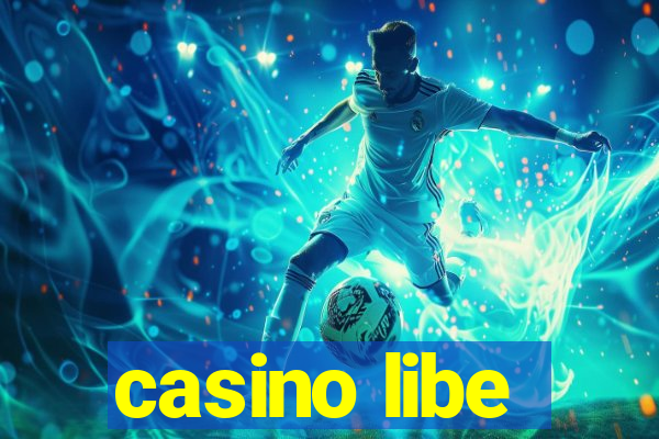 casino libe