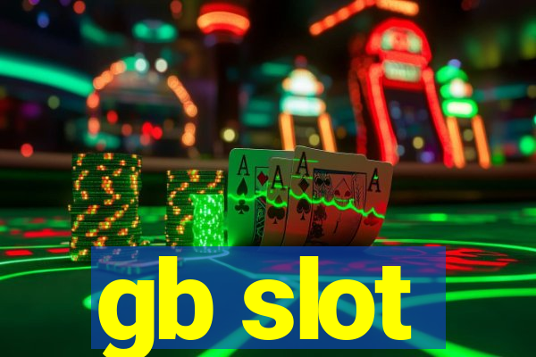 gb slot