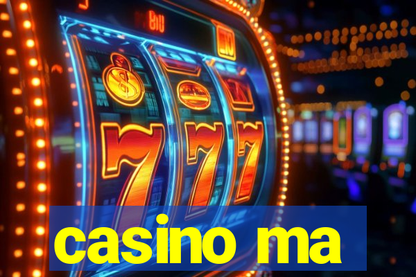 casino ma