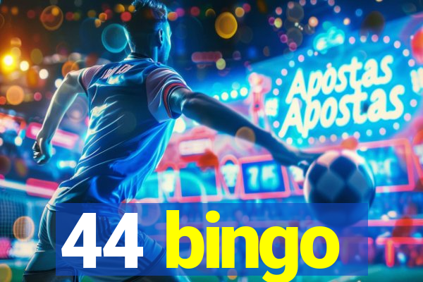 44 bingo