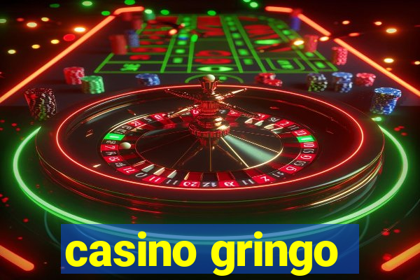 casino gringo