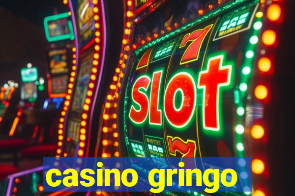 casino gringo