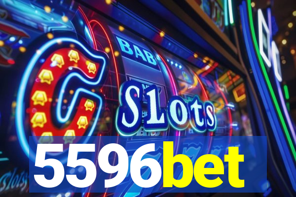 5596bet