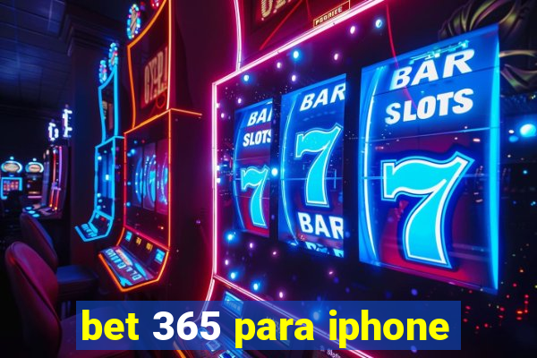 bet 365 para iphone