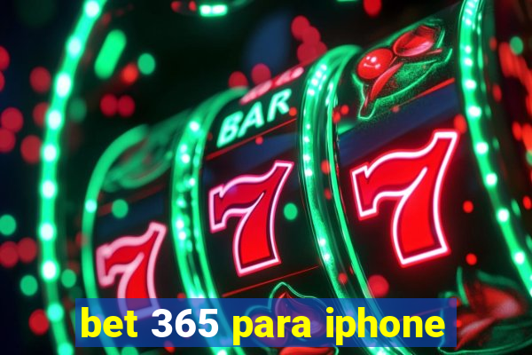 bet 365 para iphone