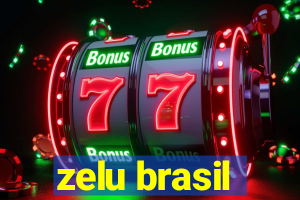 zelu brasil