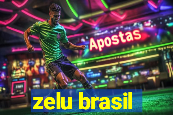 zelu brasil