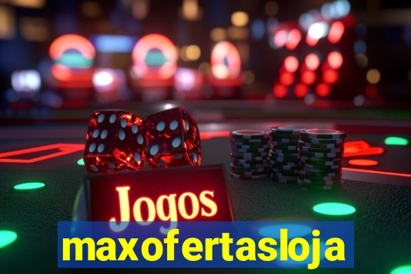 maxofertasloja