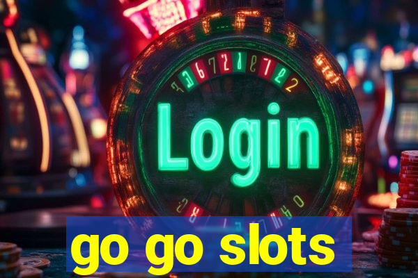 go go slots