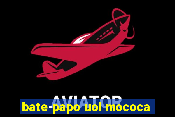 bate-papo uol mococa