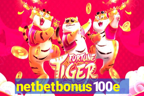 netbetbonus100e