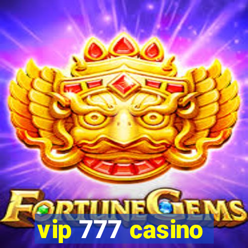 vip 777 casino