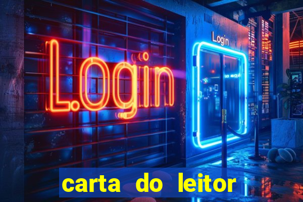 carta do leitor jornal o globo