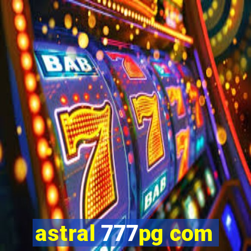 astral 777pg com