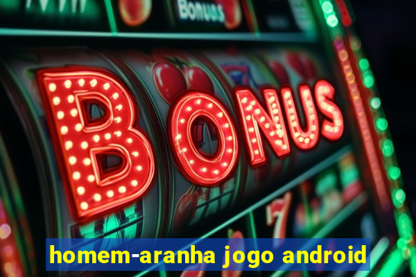 homem-aranha jogo android