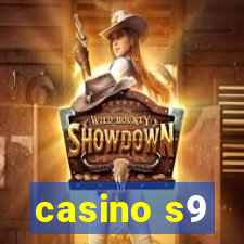 casino s9