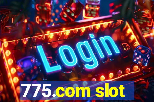 775.com slot