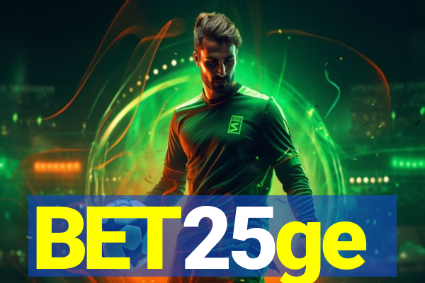 BET25ge