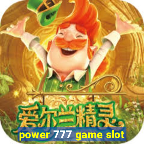 power 777 game slot