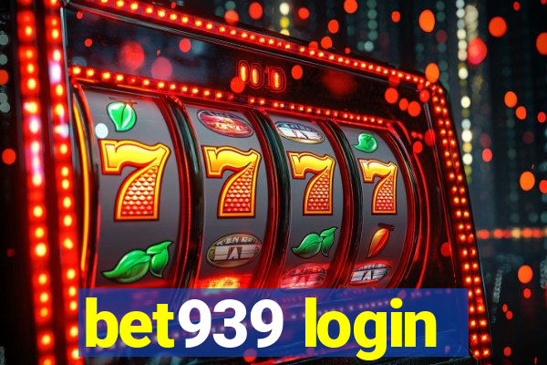 bet939 login