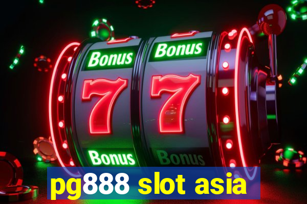 pg888 slot asia