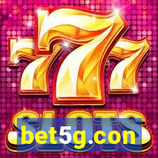 bet5g.con