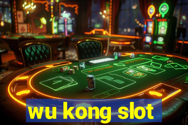 wu kong slot