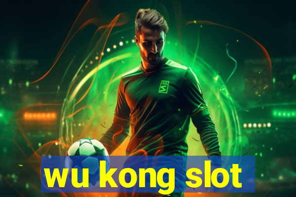 wu kong slot