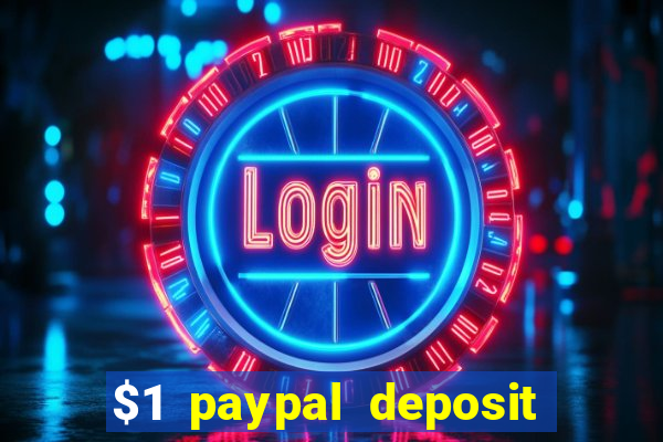 $1 paypal deposit casino nz real money