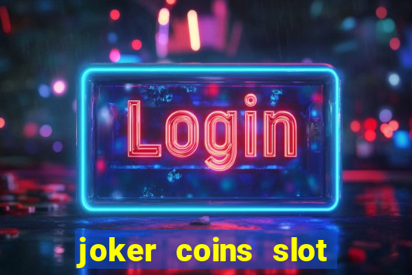 joker coins slot free play