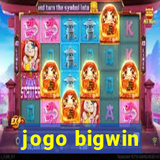 jogo bigwin