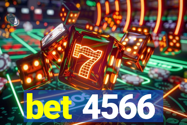 bet 4566