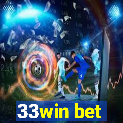 33win bet