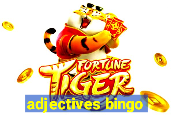 adjectives bingo