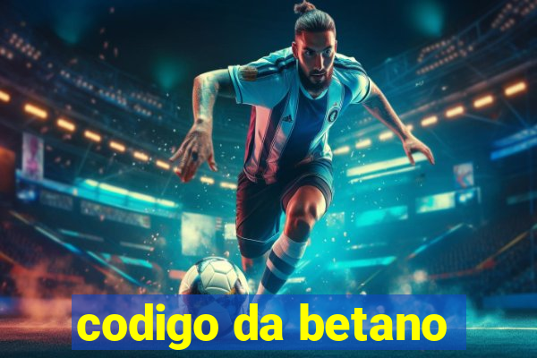 codigo da betano