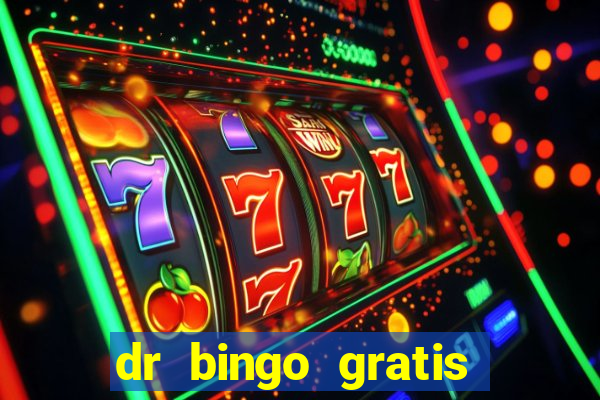 dr bingo gratis show ball