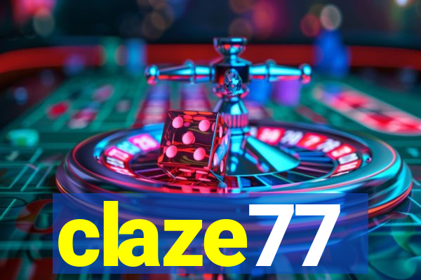 claze77