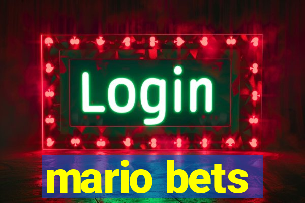 mario bets