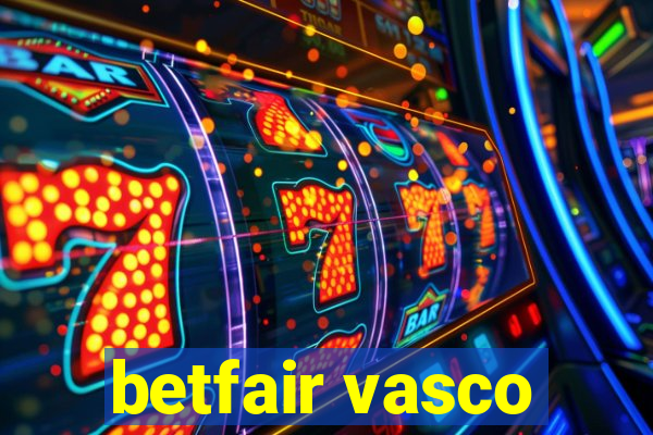 betfair vasco