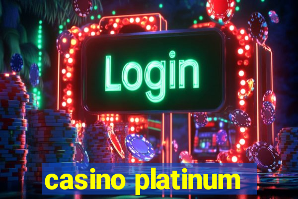 casino platinum