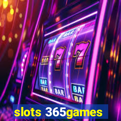 slots 365games