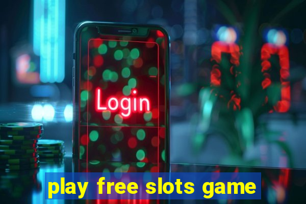 play free slots game