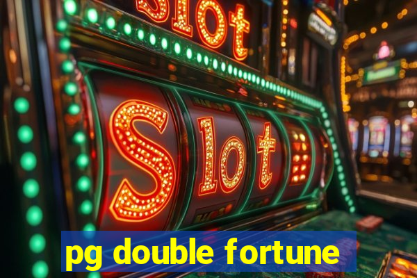 pg double fortune