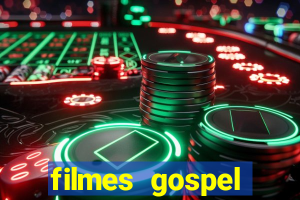 filmes gospel baseadas em fatos reais emocionantes