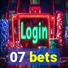 07 bets