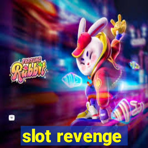 slot revenge