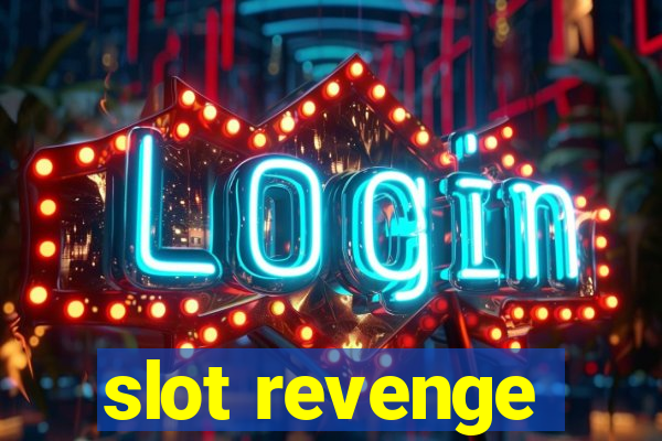 slot revenge