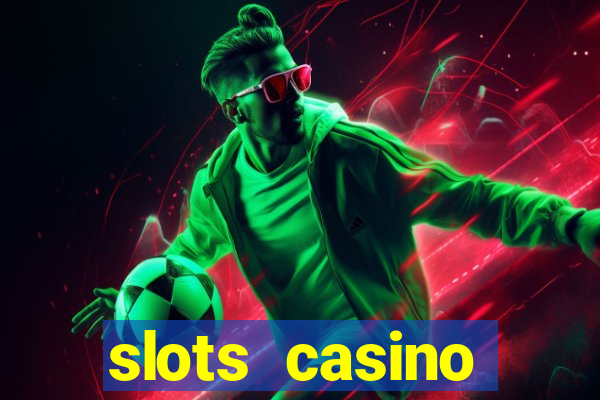 slots casino dinheiro real