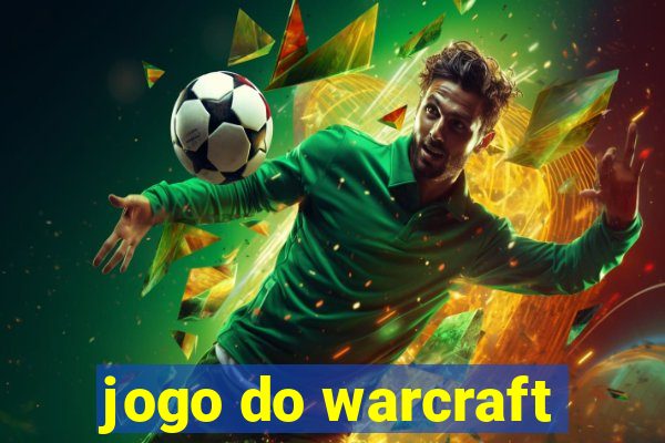 jogo do warcraft